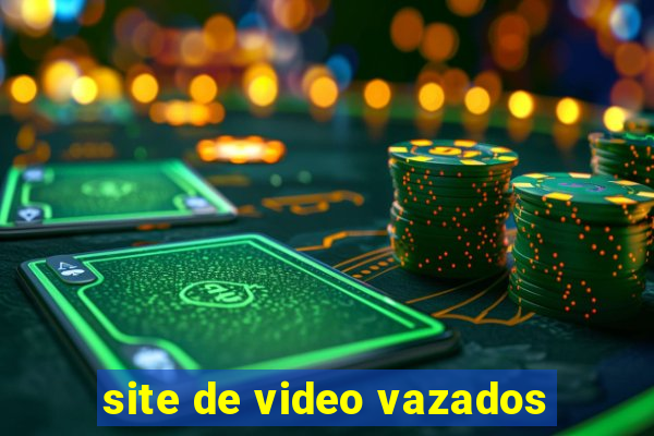 site de video vazados